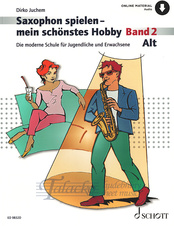 Saxophon spielen - mein schönstes Hobby: Altsaxophon Band 2 (Book/Online Audio)